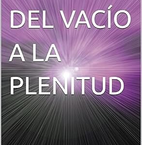 Manual del vacio a la plenitud(Ebook)
